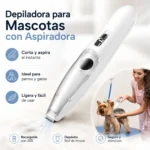 Depiladora Para Mascotas Con Aspiradora